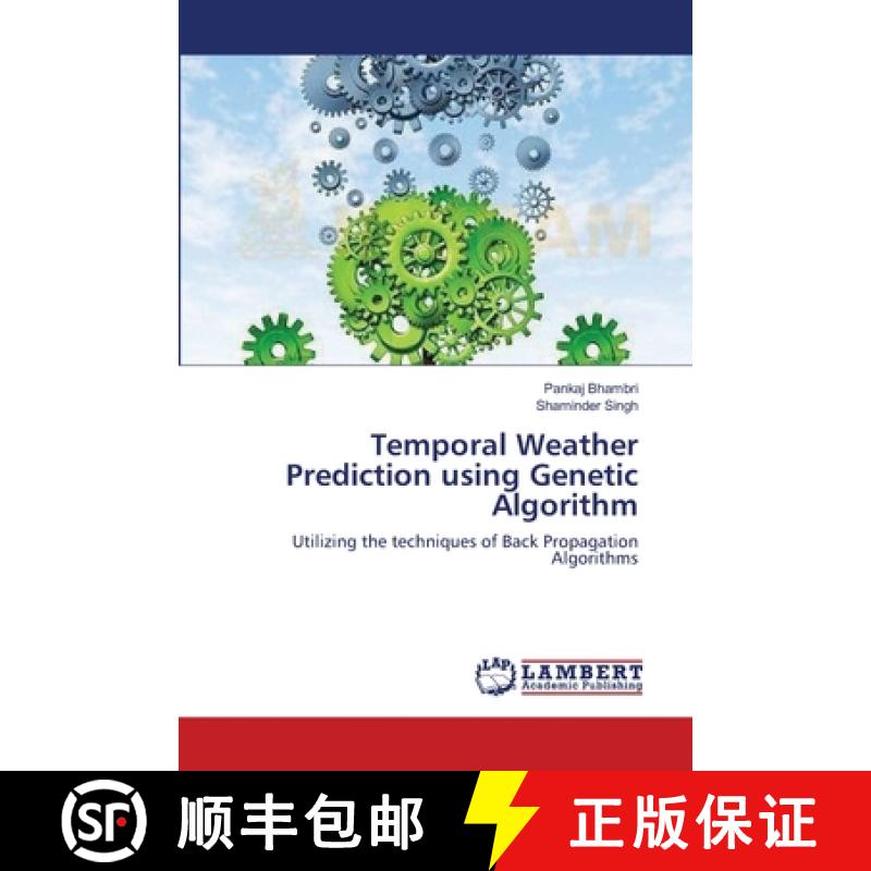 预订 Temporal Weather Prediction using Genetic Algorithm [9783659401237]