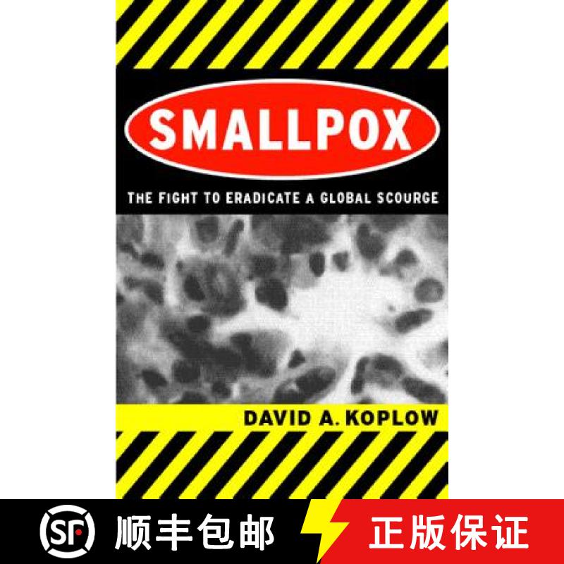 【3-4周达】Smallpox: The Fight to Eradicate a Global Scourge [9780520242203]