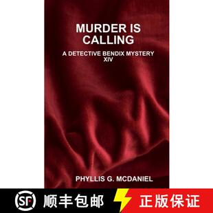 【3-4周达】Murder Is Calling: A Detective Bendix Mystery XIV [9781329861275]