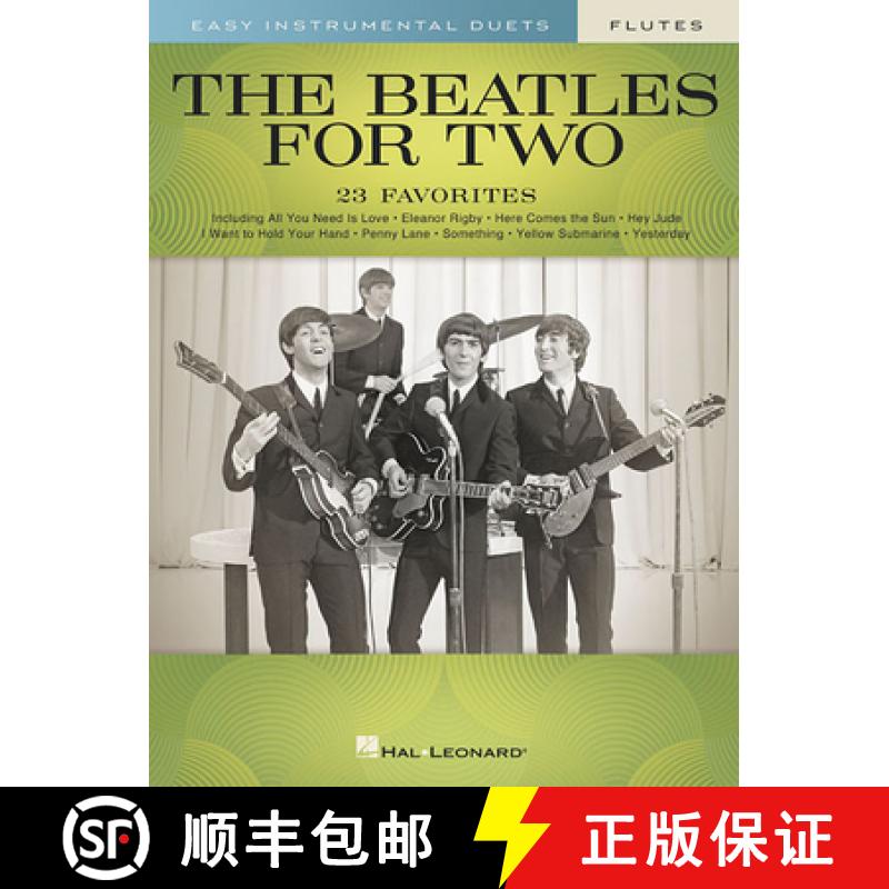 【3-4周达】The Beatles for Two Flutes: Easy Instrumental Duets [9781540048134]