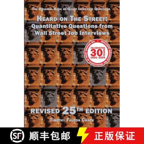 【3-4周达】Heard on The Street: Quantitative Questions from Wall Street Job Interviews (Revised 25th) [9781991155481]