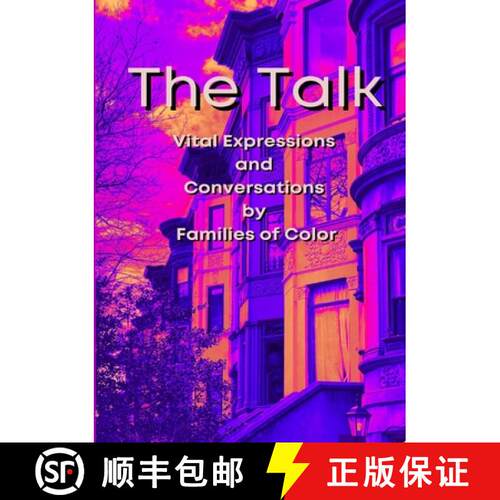 【3-4周达】The Talk: Vital Expressions and Conversations by Families of Color [9798985133257]