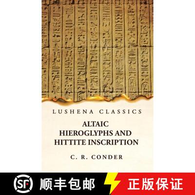 【3-4周达】Altaic Hieroglyphs and Hittite Inscription [9781639237142]