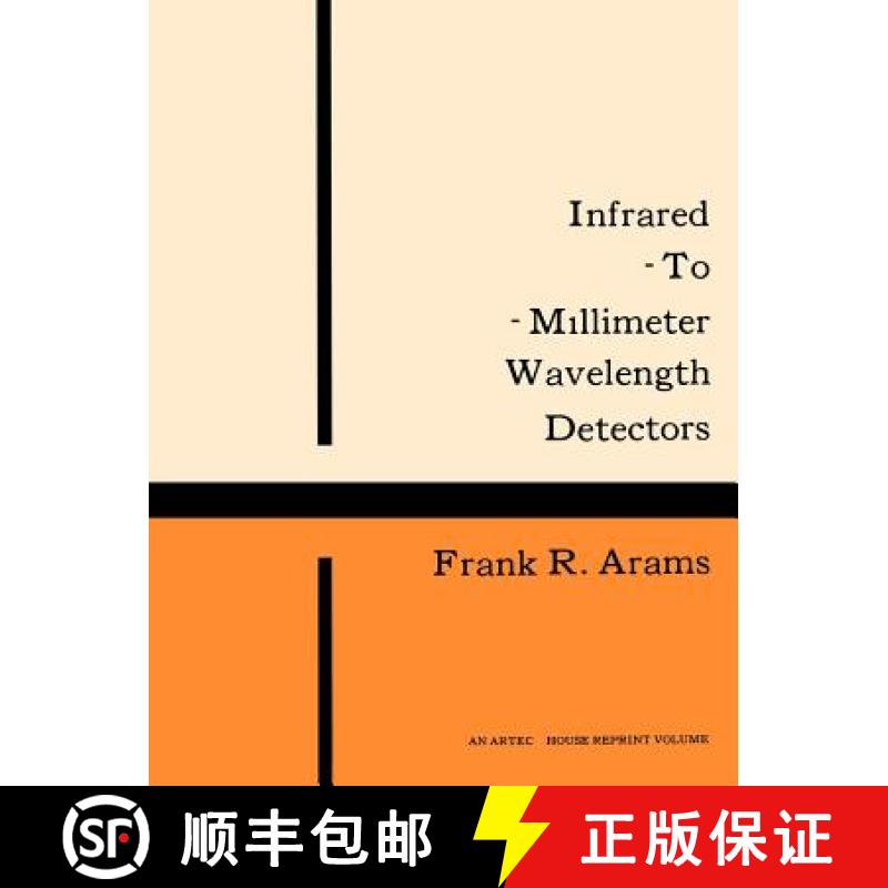 【2-3周达】Infrared-To-Millimeter Wavelength Detectors [9780890060124]