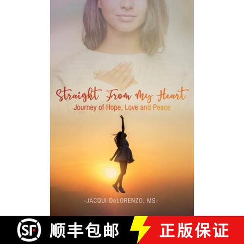 【3-4周达】Straight from My Heart: Journey of Hope, Love and Peace [9781952896354]