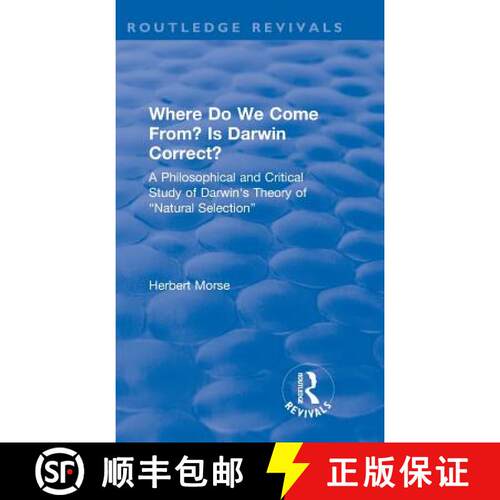 【3-4周达】精装 Where Do We Come From? Is Darwin Correct? : A Philosophical and Critical Study of Dar... [9781138496460]