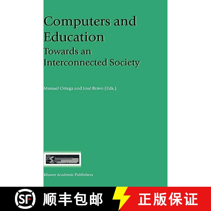 【3-4周达】Computers and Education : Towards an Interconnected Society [9780792371885]