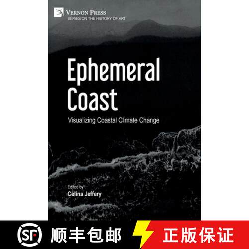 【3-4周达】精装 Ephemeral Coast: Visualizing Coastal Climate Change (B&W) [9781648894091]