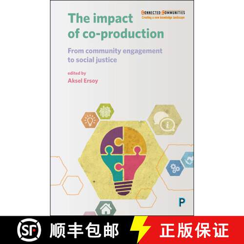 【2-3周达】The Impact of Co–production – From Community Engag ement to Social Justice [9781447330295]