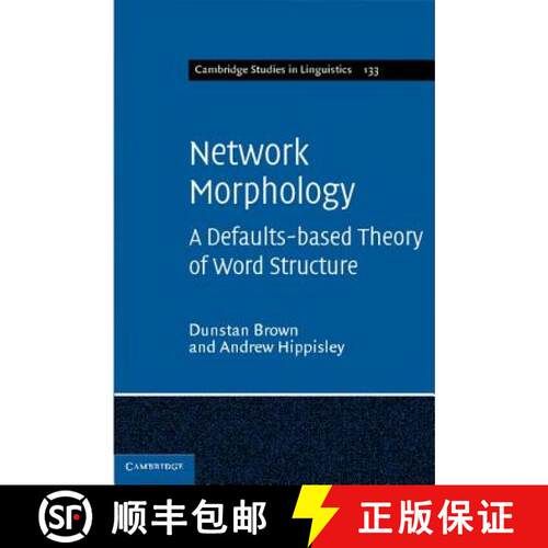 【3-4周达】Network Morphology: A Defaults-based Theory of Word Structure - Network Morphology: A Defa... [9781107005747]