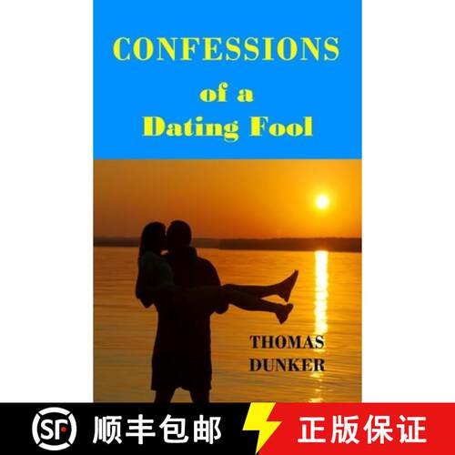 【3-4周达】Confessions of a Dating Fool [9780578003917]