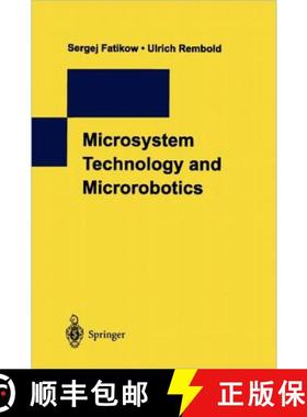 【3-4周达】Microsystem Technology and Microrobotics [9783642082320]