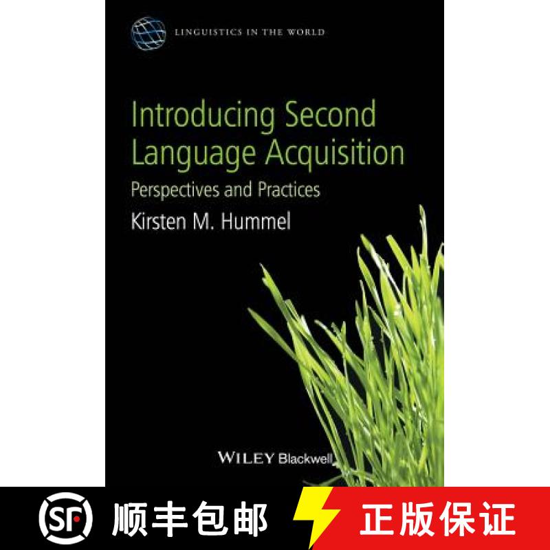 【3-4周达】Introducing Second Language Acquisition: Perspectives And Practices [Wiley语言和语言学] [9780470658031]