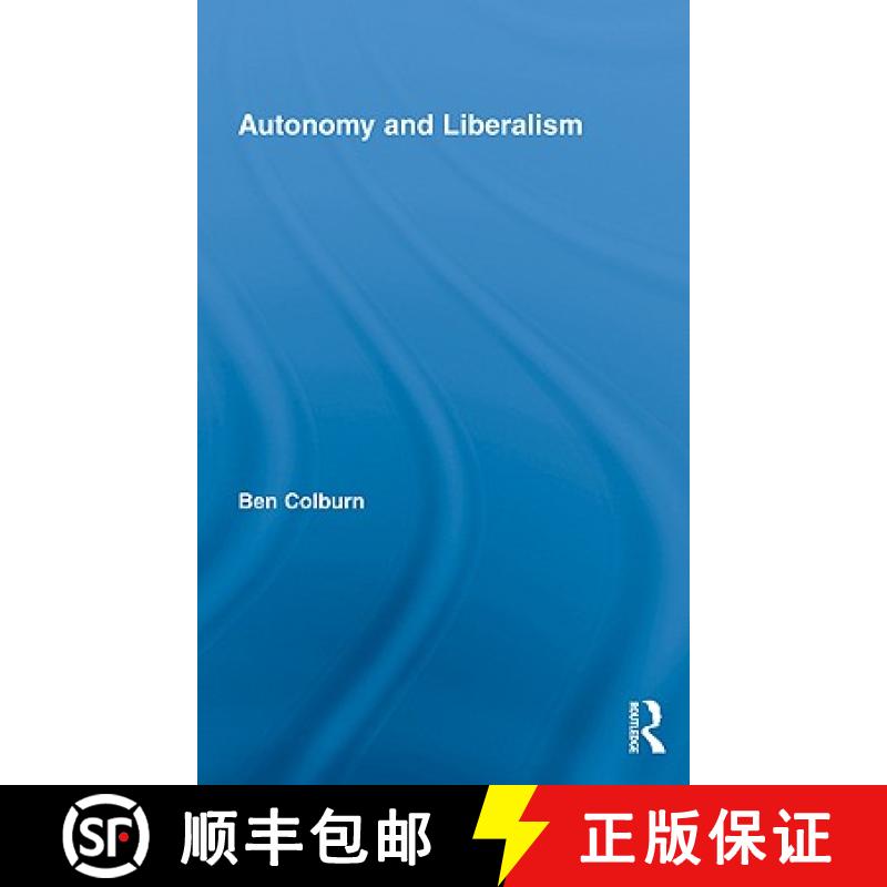 【3-4周达】Autonomy and Liberalism [9780415875967]