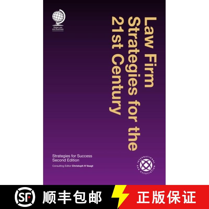 【3-4周达】Law Firm Strategies for the 21st Century : Strategies for Success, Second Edition [9781787423022]