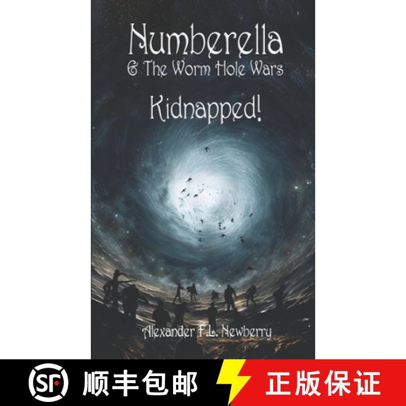 【3-4周达】Numberella and The Worm Hole Wars - Kidnapped! [9781912753949]
