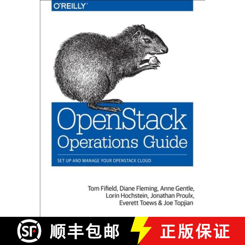 【4周达】Openstack Operations Guide: Set Up and Manage Your Openstack Cloud [9781491946954]