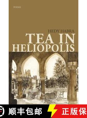 【3-4周达】Tea in Heliopolis [9781935708766]