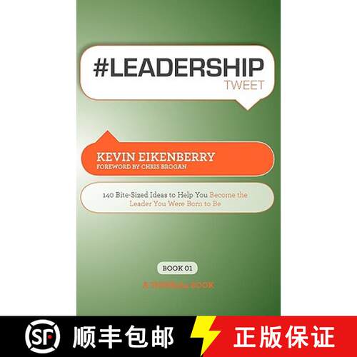 【3-4周达】#Leadershiptweet Book01: 140 Bite-Sized Ideas to Help You Become the Leader You Were Born ... [9781607730620]