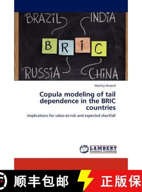 预订 Copula modeling of tail dependence in the BRIC countries [9783848410460]