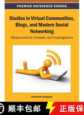 【3-4周达】Studies in Virtual Communities, Blogs, and Modern Social Networking: Measurements, Analysi... [9781466640221]