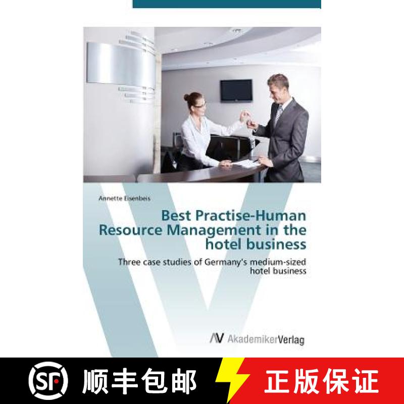 【2-3周达】Best Practise-Human Resource Management in the hotel business [9783639385700]
