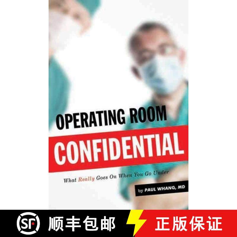 【3-4周达】Operating Room Confidential: What Really Goes on When You Go Under [9781550229189]