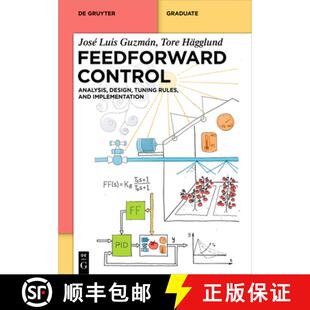 【3-4周达】Feedforward Control: Analysis, Design, Tuning Rules, and Implementation [9783111429304]