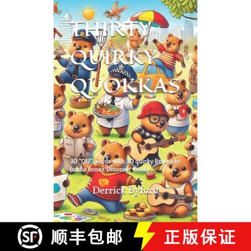 【3-4周达】THIRTY QUIRKY QUOKKAS : 30 QU words with 30 quirky limericks (and a bonus Dinosaur Book) [9781738574872]