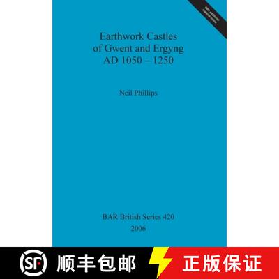 【3-4周达】Earthwork Castles of Gwent and Ergyng AD 1050-1250 [9781841719771]