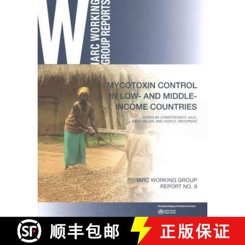 【3-4周达】Mycotoxin Control in Low- And Middle-Income Countries [9789283225096]