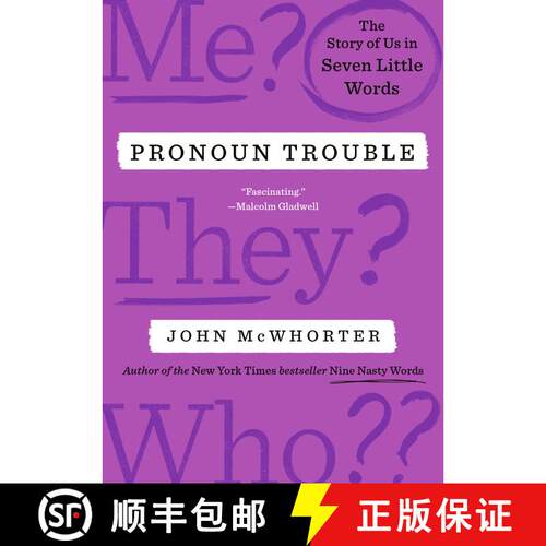 【3-4周达】精装 Pronoun Trouble: A Linguist Explores the Politics - And Evolving Usage - Of Our Most ... [9780593713280]