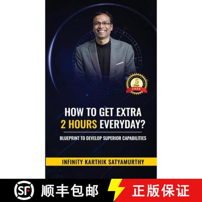【3-4周达】How to get Extra 2 Hours every day?: Blueprint to Develop Superior Capabilities [9788119170364]
