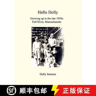 Dolly Hello River 9780615144153 Fall Growing 4周达 Late The Massachusetts 1930S