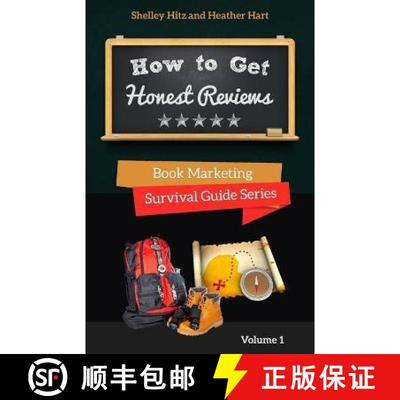 【3-4周达】How to Get Honest Reviews: 7 Proven Ways to Connect With Readers and Reviewers [9781946118158]