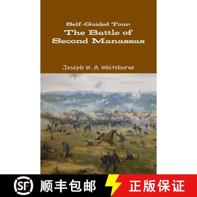 【3-4周达】Self-Guided Tour: The Battle of Second Manassas [9781105084485]