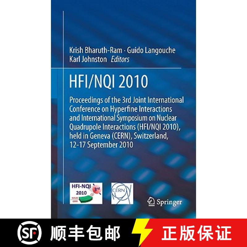 【3-4周达】HFI / NQI 2010: Proceedings of the 3rd Joint International Conference on Hyperfine Interac... [9789400712683]
