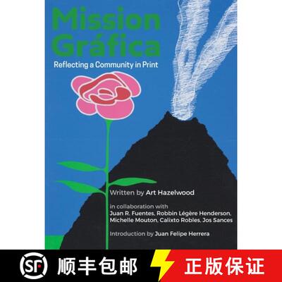 【3-4周达】Mission Gráfica: Reflecting a Community in Print [9781881896371]