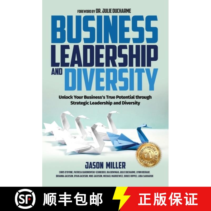 【3-4周达】Business Leadership and Diversity: Unlock Your Business's True Potential through Strategic... [9781957217222]