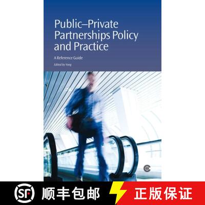 预订 Public-Private Partnerships Policy and Practice: A Reference Guide [9781849290203]
