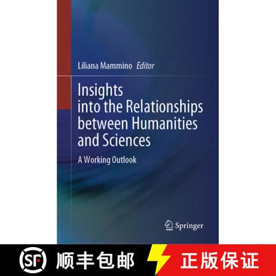 【3-4周达】Insights into the Relationships between Humanities and Sciences: A working outlook [9783031978999]