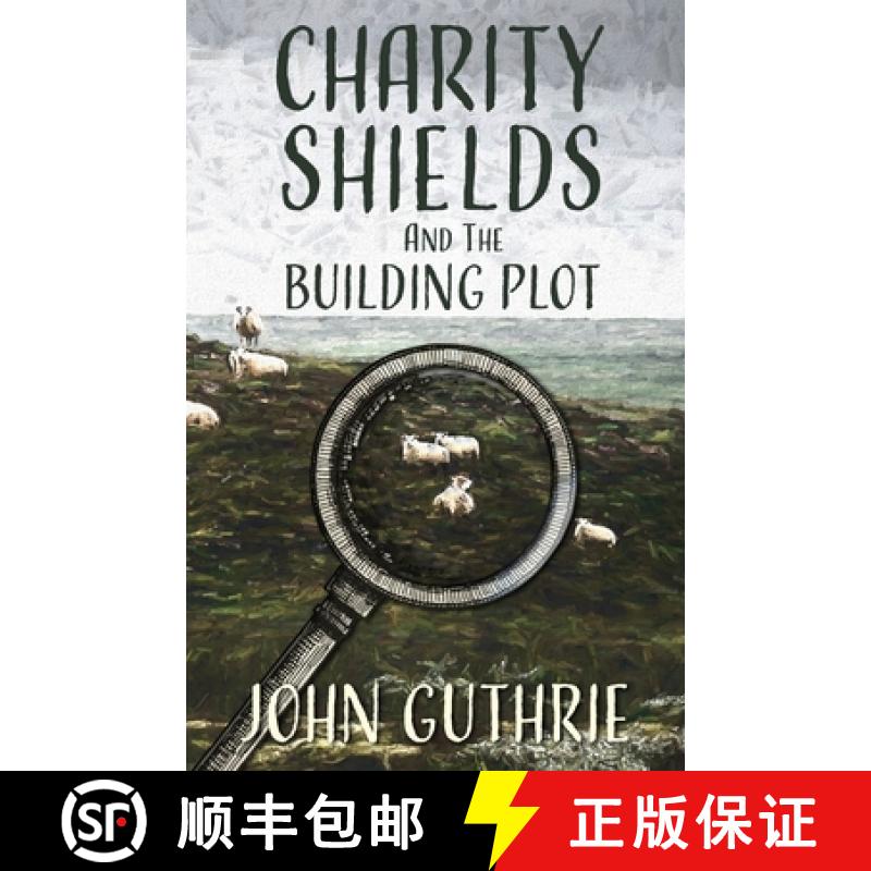 【2-3周达】Charity Shields and the Building Plot [9781739530433]