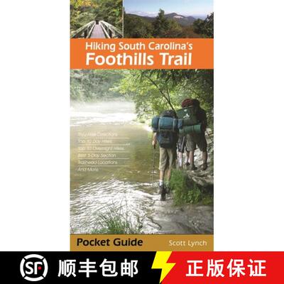 【3-4周达】Hiking South Carolina`s Foothills Trail [9781889596303]