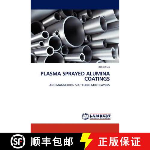 预订 Plasma Sprayed Alumina Coatings [9783845403939]