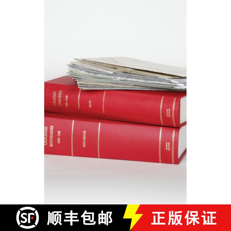 预订 Caucasian Boundaries 1802-1946 Hardback Document and Boxed Map Set: Documents and Maps - Caucasi... [9781852079604]