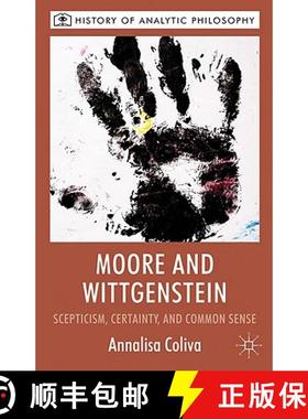 【3-4周达】Moore and Wittgenstein: Scepticism, Certainty and Common Sense [9780230580633]