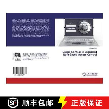 预订 Usage Control in Extended Role-Based Access Control [9786202054577]