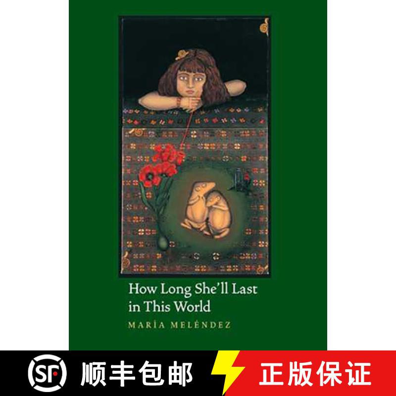 【3-4周达】How Long She'll Last in This World [9780816525157]