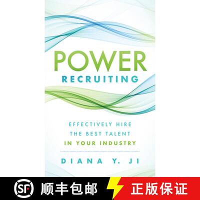 【3-4周达】Power Recruiting : Effectively Hire the Best Talent in Your Industry [9781631952302]