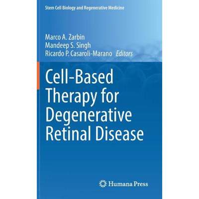 【4周达】Cell-Based Therapy for Degenerative Retinal Disease [9783030052218]